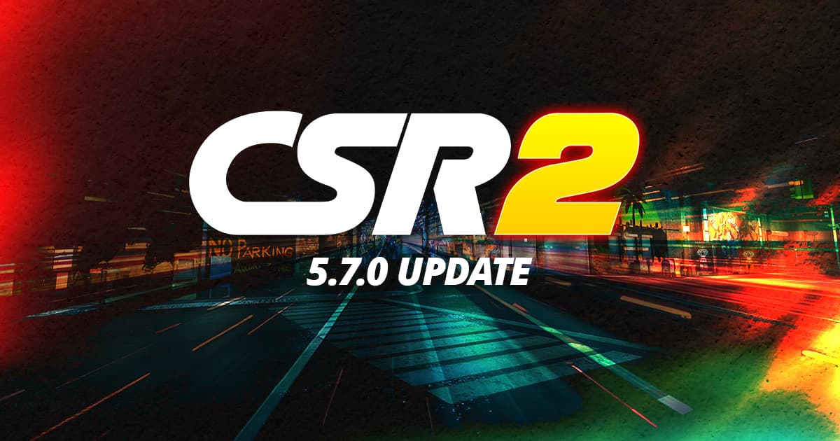 CSR2 5.7.0 Blog Update Image